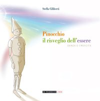 Immagine copertina libro Pinocchio: il risveglio dell'essere. Danza e crescita