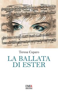 Immagine copertina libro La ballata di Ester