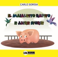 Immagine copertina libro Il maialetto rapito e altre storie
