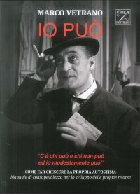 Immagine copertina libro Io può. «C'è chi può e chi non può ed io modestamente può»