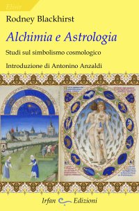 Immagine copertina libro Alchimia e astrologia. Studi sul simbolismo cosmologico