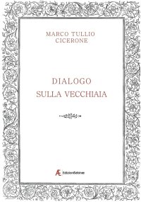 Immagine copertina libro Dialogo sulla vecchiaia