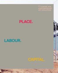 Immagine copertina libro Place. Labour. Capital. Ediz. illustrata