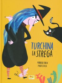 Immagine copertina libro Turchina la strega. Ediz. a colori