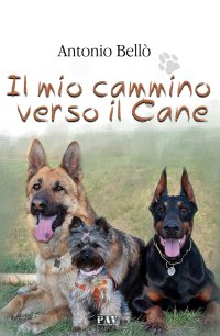 Immagine copertina libro Il mio cammino verso il cane