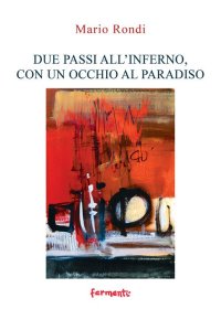 Immagine copertina libro Due passi all'inferno, con un occhio al paradiso