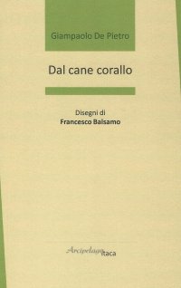 Immagine copertina libro Dal cane corallo