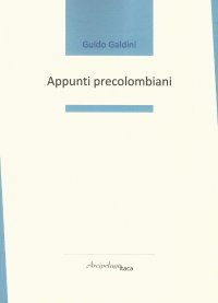 Immagine copertina libro Appunti precolombiani