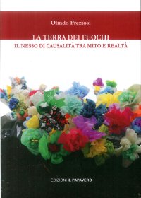 Immagine copertina libro La terra dei fuochi. Il nesso di causalità tra mito e realtà