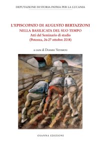 Immagine copertina libro L'episcopato di Augusto Bertazzoni nella Basilicata del Suo Tempo
