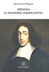 Immagine copertina libro Spinoza il filosofo «edificante»