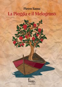 Immagine copertina libro La pioggia e il melograno