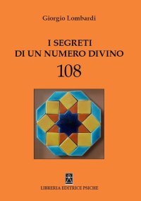 Immagine copertina libro I segreti di un numero divino 108