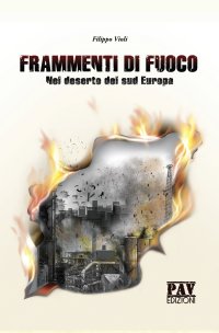 Immagine copertina libro Frammenti di fuoco. Nel deserto del sud Europa