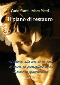 Immagine copertina libro Il piano di restauro. Nuova ediz.