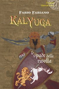 Immagine copertina libro Kalyuga. Le spade della rivolta