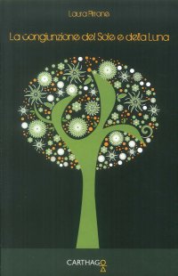 Immagine copertina libro La congiunzione del Sole e della Luna