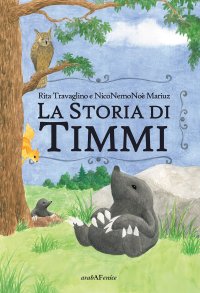Immagine copertina libro La storia di Timmi