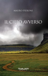 Immagine copertina libro Il cielo avverso