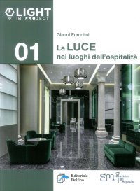Immagine copertina libro La luce nei luoghi di ospitalità