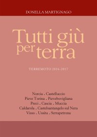 Immagine copertina libro Tutti giù per terra. Terremoto 2016-2017