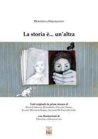 Immagine copertina libro La storia è... un'altra. Ediz. illustrata