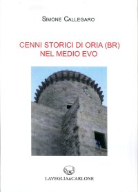 Immagine copertina libro Cenni storici di Oria (Br) nel Medio Evo