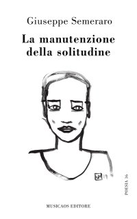Immagine copertina libro La manutenzione della solitudine