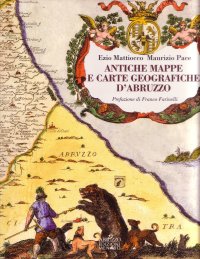 Immagine copertina libro Antiche mappe e carte geografiche d'Abruzzo