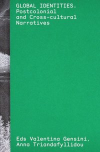 Immagine copertina libro Global identities. Postcolonial and cross-cultural narratives