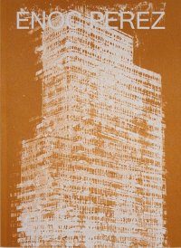 Immagine copertina libro Enoc Perez. Liberty & restraint. Catalogo della mostra (Dallas, 14 gennaio-3 giugno 2018). Ediz. illustrata