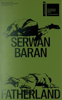 Immagine copertina libro Serwan Baran. Fatherland. The Iraqi pavilion – 58th international art exhibition, La Biennale di Venezia. Catalogo della mostra (Venezia, 11 maggio-24 novembre 2019). Ediz. illustrata