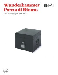 Immagine copertina libro Wunderkammer Panza di Biumo. L'arte dei piccoli oggetti 1966-1992