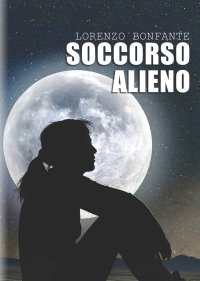 Immagine copertina libro Soccorso alieno