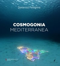 Immagine copertina libro Cosmogonia mediterranea. Ediz. italiana e inglese