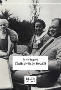 Immagine copertina libro L'Italia civile dei Rosselli
