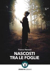 Immagine copertina libro Nascosti tra le foglie