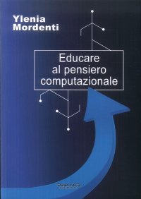 Immagine copertina libro Educare al pensiero computazionale