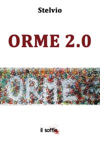 Immagine copertina libro Orme 2.0. Ediz. italiana e inglese