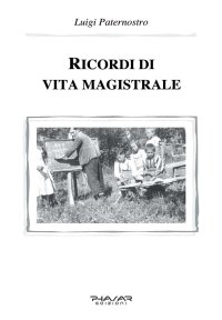 Immagine copertina libro Ricordi di vita magistrale