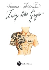 Immagine copertina libro Luigi detto Gigio. Ediz. integrale