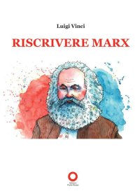 Immagine copertina libro Riscrivere Marx