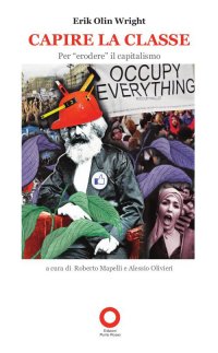 Immagine copertina libro Capire la classe. Per «erodere» il capitalismo