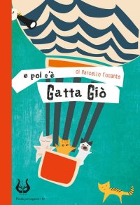 Immagine copertina libro E poi c’è gatta Giò. Nuova ediz.