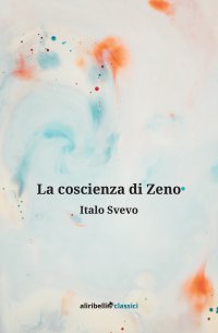Immagine copertina libro La coscienza di Zeno