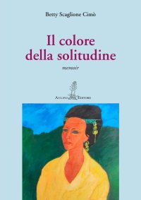 Immagine copertina libro Il colore della solitudine. Nuova ediz.