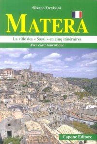 Immagine copertina libro Matera. La città dei «sassi» in cinque itinerari. Ediz. francese