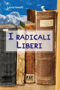 Immagine copertina libro I radicali liberi