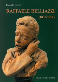 Immagine copertina libro Raffaele Belliazzi (1835-1917)