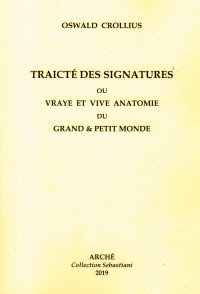 Immagine copertina libro Traicté des signatures ou Vraye et vive anatomie du grand et petit monde